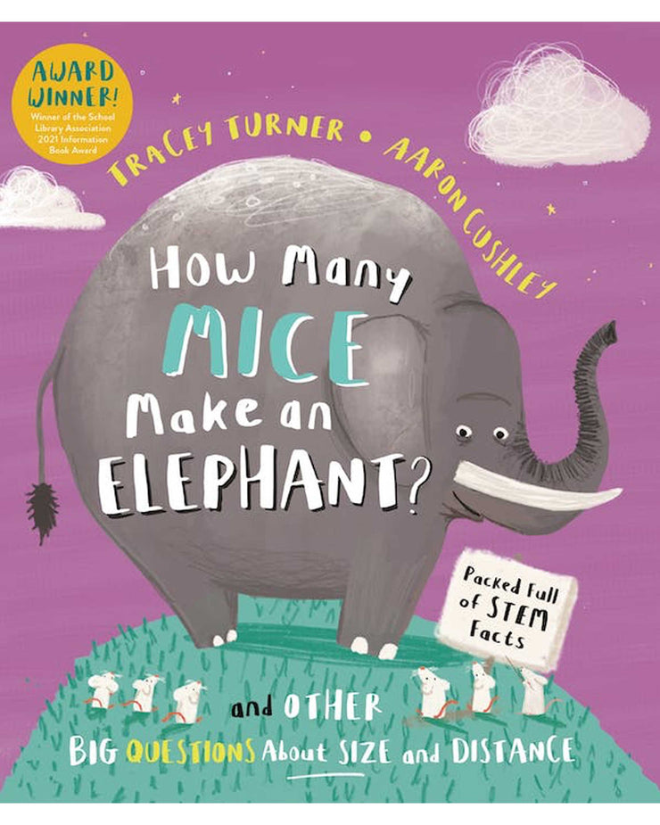 How Many Mice Make an Elephant? And Other Big Questions About Size and Distance