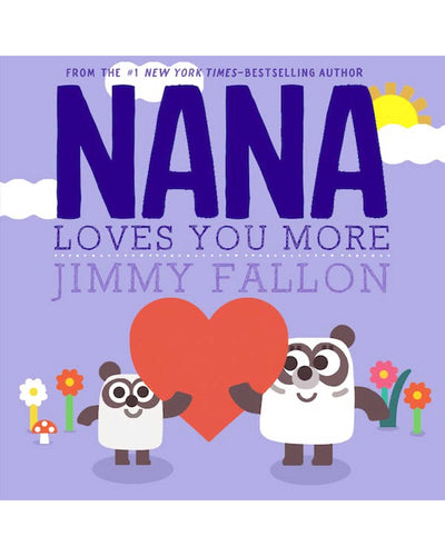 Nana Loves You More Book by Jimmy Fallon