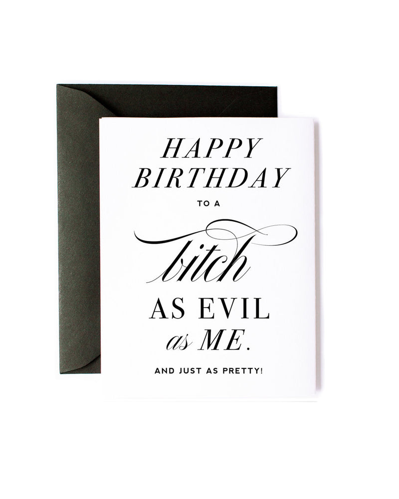 Evil Bitch Birthday Card