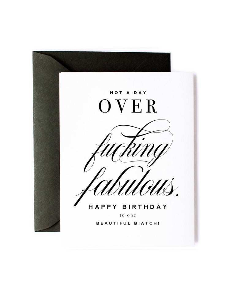 Not A Day Over Fabulous Birthday Card