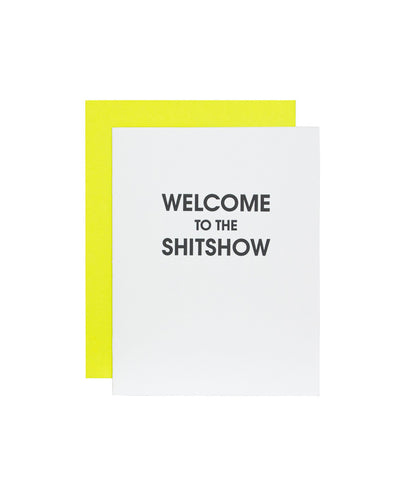 Welcome To The Shitshow Greeting Card